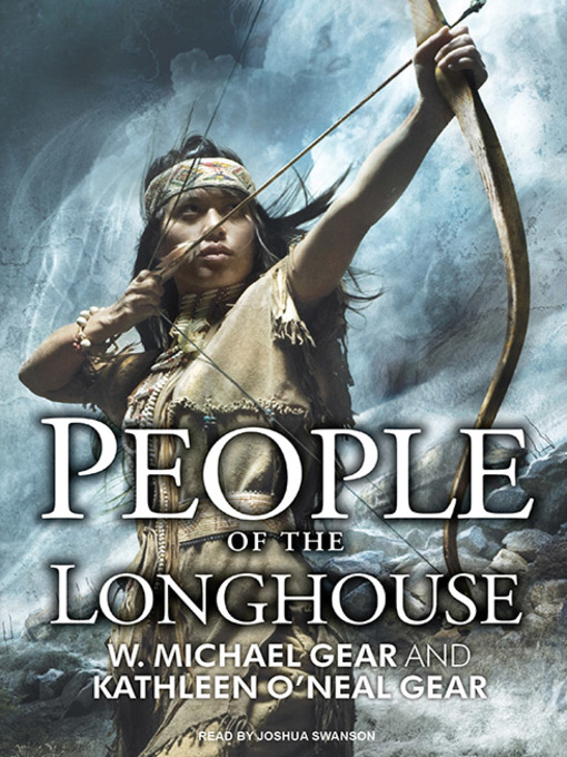 Title details for People of the Longhouse by Kathleen O'Neal Gear - Available